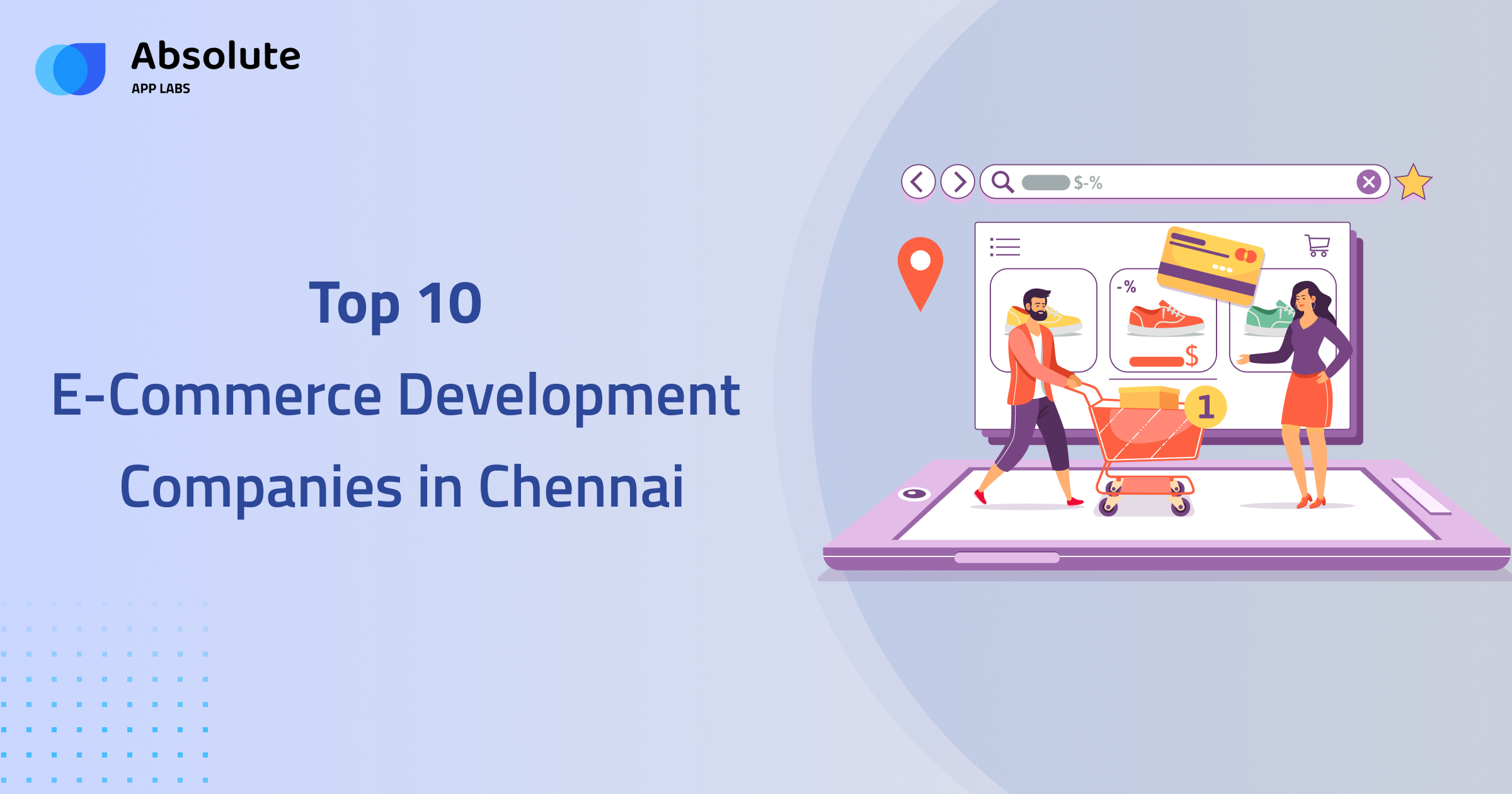 Top 10 Ecommerce Development Companies In Chennai 2024