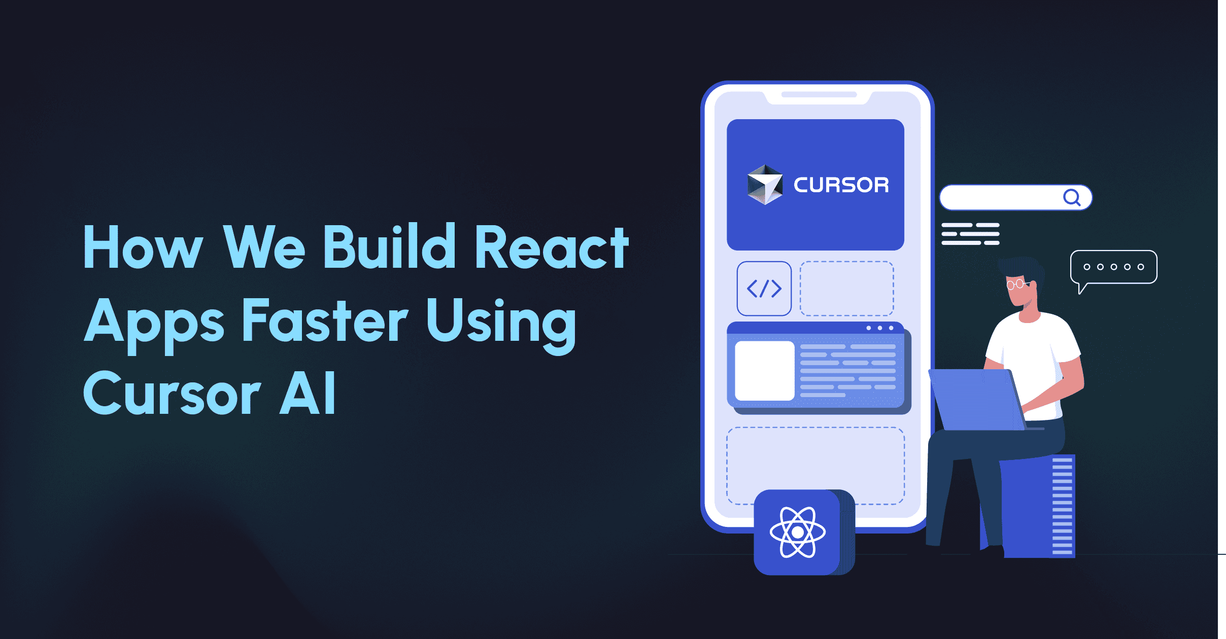 How We Build React Apps Faster Using Cursor AI: Our Development Workflow